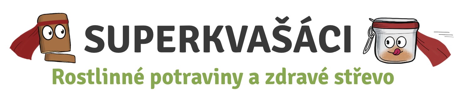 Superkvašáci! Rostlinné potraviny a zdravé střevo